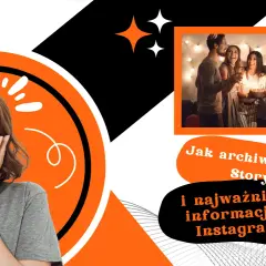 Zaskoczona dziewczyna i impreza z tortem. Dowiedz się, jak archiwizować Story i najważniejsze informacje na Instagramie.