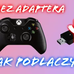 Jak podłączyć pada Xboxa do PC przez Bluetooth – prosty poradnik bez błędów
