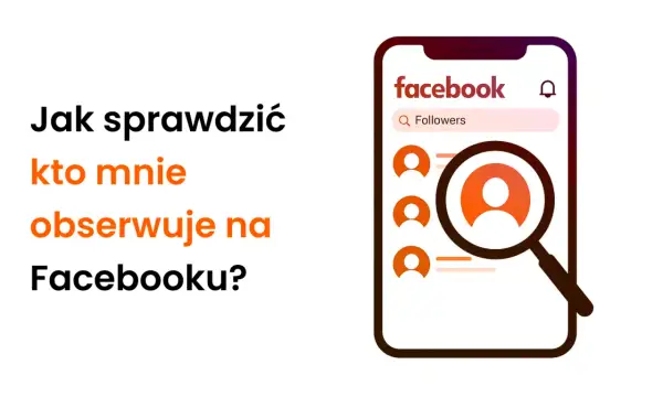 Jak sprawdzić kto mnie obserwuje na Facebooku? Ikona lupy nad listą obserwujących na ekranie telefonu.
